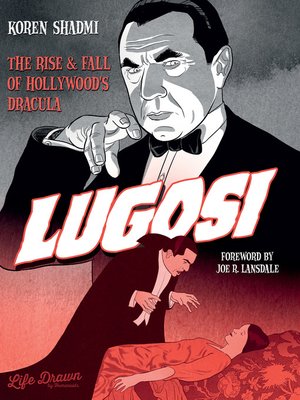 cover image of Lugosi: The Rise and Fall of Hollywood's Dracula
